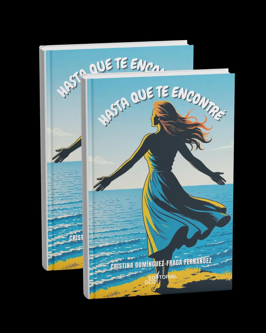 HASTA QUE TE ECONTRÉ - CRISTINA DOMÍNGUEZ-FRAGA