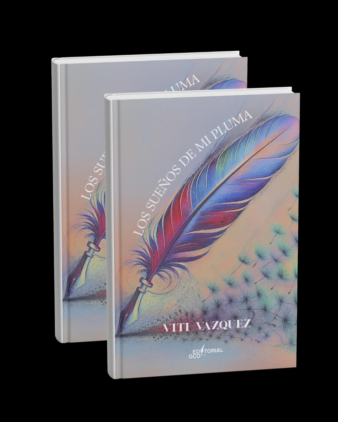 LOS SUEÑOS DE MI PLUMA - VITI VÁZQUEZ