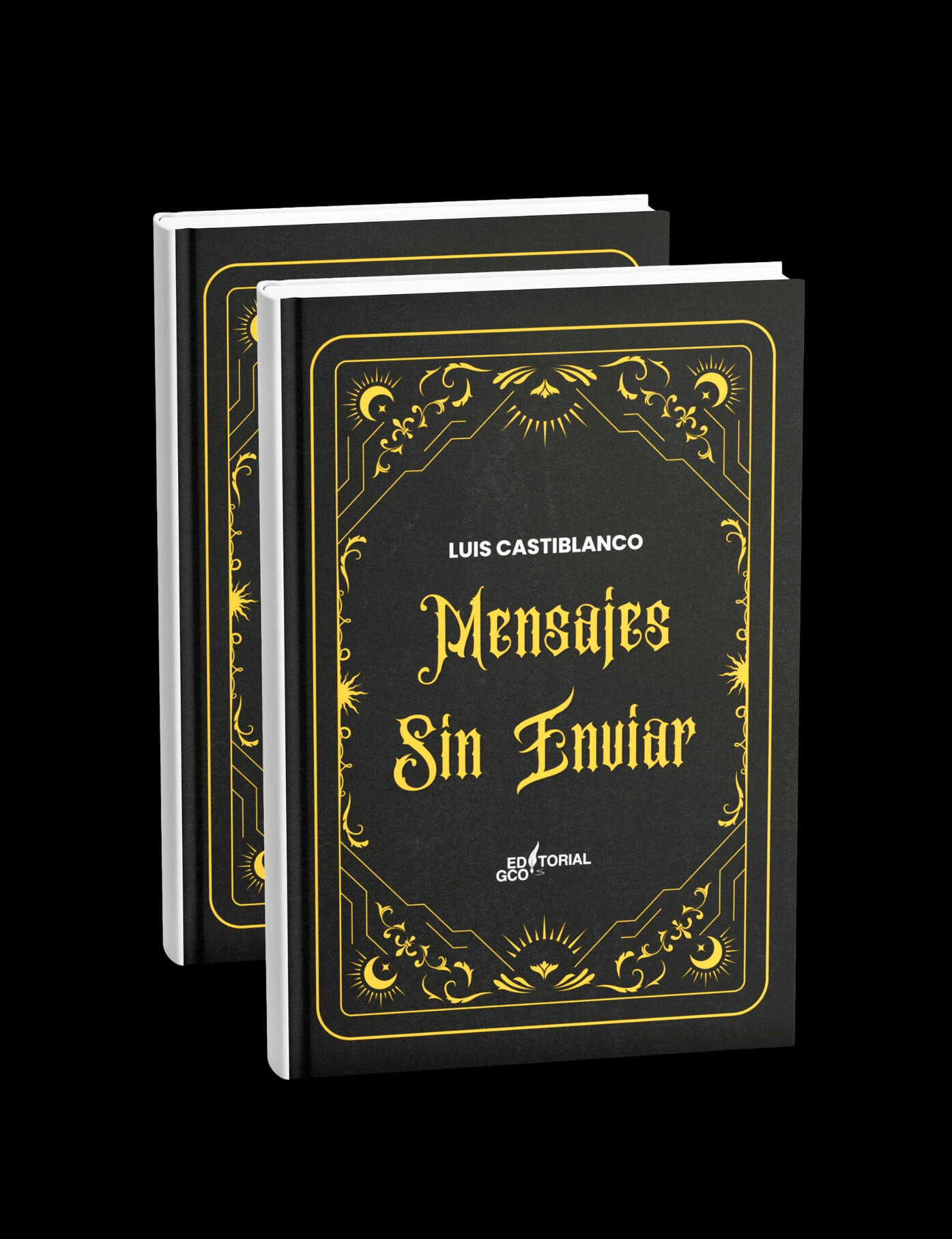 MENSAJES SIN ENVÍAR - LUIS CASTIBLANCO